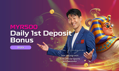 ILT8MY MYR 500 daily first deposit bonus — fishing and slots when eligible
